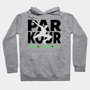 PARKOUR - FREERUNNING - TRACEUR Hoodie